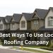 Trusted Local Roofing Company | Expert Roofers Near You